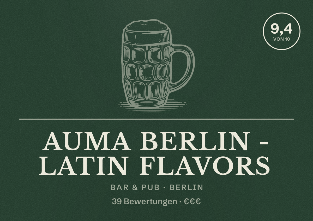 Illustriertes Poster von Auma Berlin - Latin Flavors, Bar & Pub in Berlin: Bewertung 9,4 von 10 aus 39 Bewertungen, Preisniveau €€€