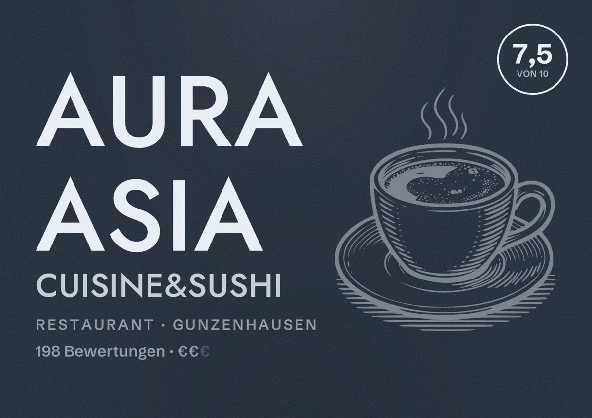 Illustriertes Poster von Aura asia cuisine&sushi, Restaurant in Gunzenhausen: Bewertung 7,5 von 10 aus 198 Bewertungen, Preisniveau €€