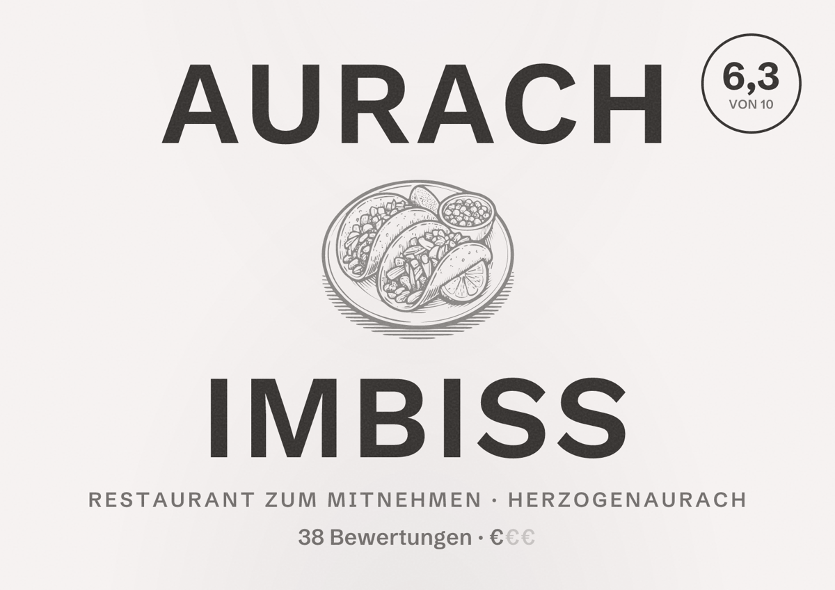 Illustriertes Poster von Aurach Imbiss, Restaurant zum Mitnehmen in Herzogenaurach: Bewertung 6,3 von 10 aus 38 Bewertungen, Preisniveau €