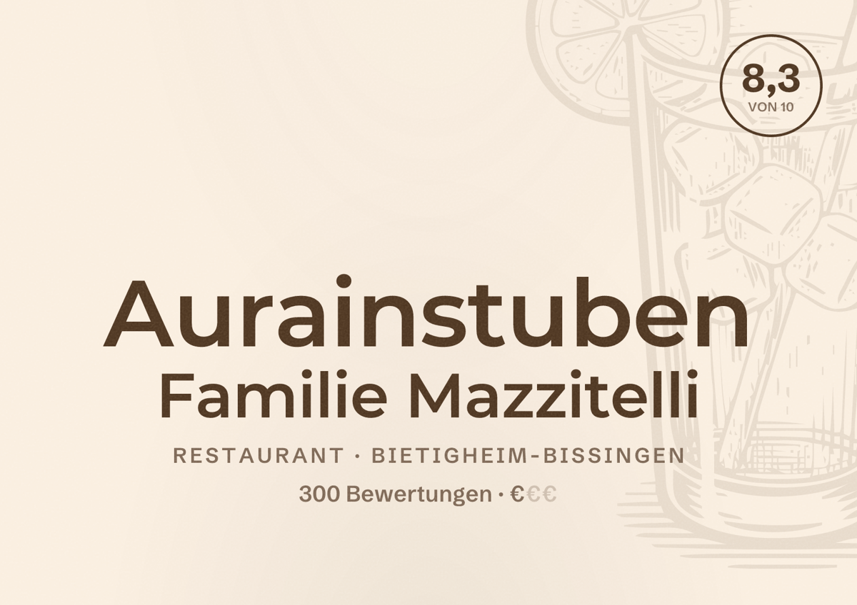 Illustriertes Poster von Aurainstuben Familie Mazzitelli, Restaurant in Bietigheim-Bissingen: Bewertung 8,3 von 10 aus 300 Bewertungen, Preisniveau €