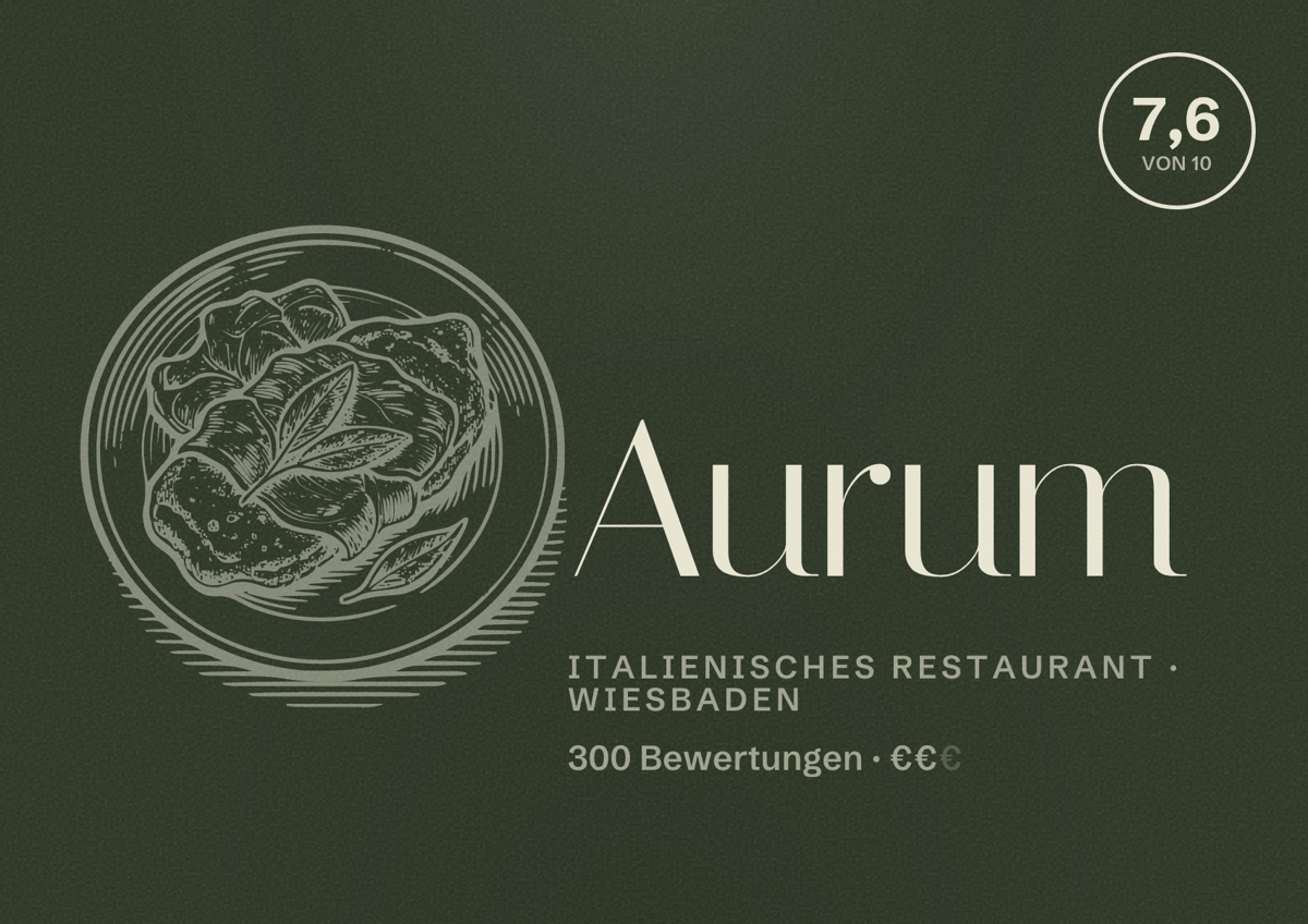 Illustriertes Poster von Aurum, Italienisches Restaurant in Wiesbaden: Bewertung 7,6 von 10 aus 300 Bewertungen, Preisniveau €€