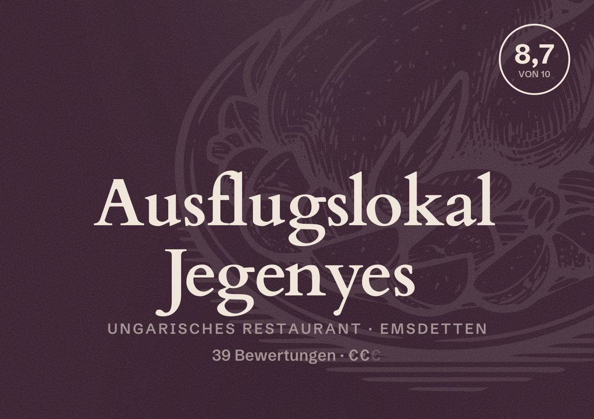 Illustriertes Poster von Ausflugslokal Jegenyes, Ungarisches Restaurant in Emsdetten: Bewertung 8,7 von 10 aus 39 Bewertungen, Preisniveau €€