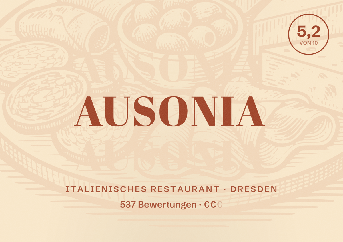 Illustriertes Poster von Ausonia, Italienisches Restaurant in Dresden: Bewertung 5,2 von 10 aus 537 Bewertungen, Preisniveau €€