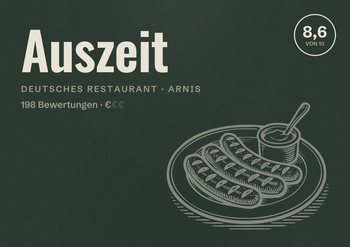 Illustriertes Poster von Auszeit, Deutsches Restaurant in Arnis: Bewertung 8,6 von 10 aus 198 Bewertungen, Preisniveau €