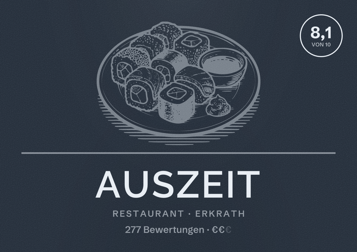 Illustriertes Poster von Auszeit, Restaurant in Erkrath: Bewertung 8,1 von 10 aus 277 Bewertungen, Preisniveau €€