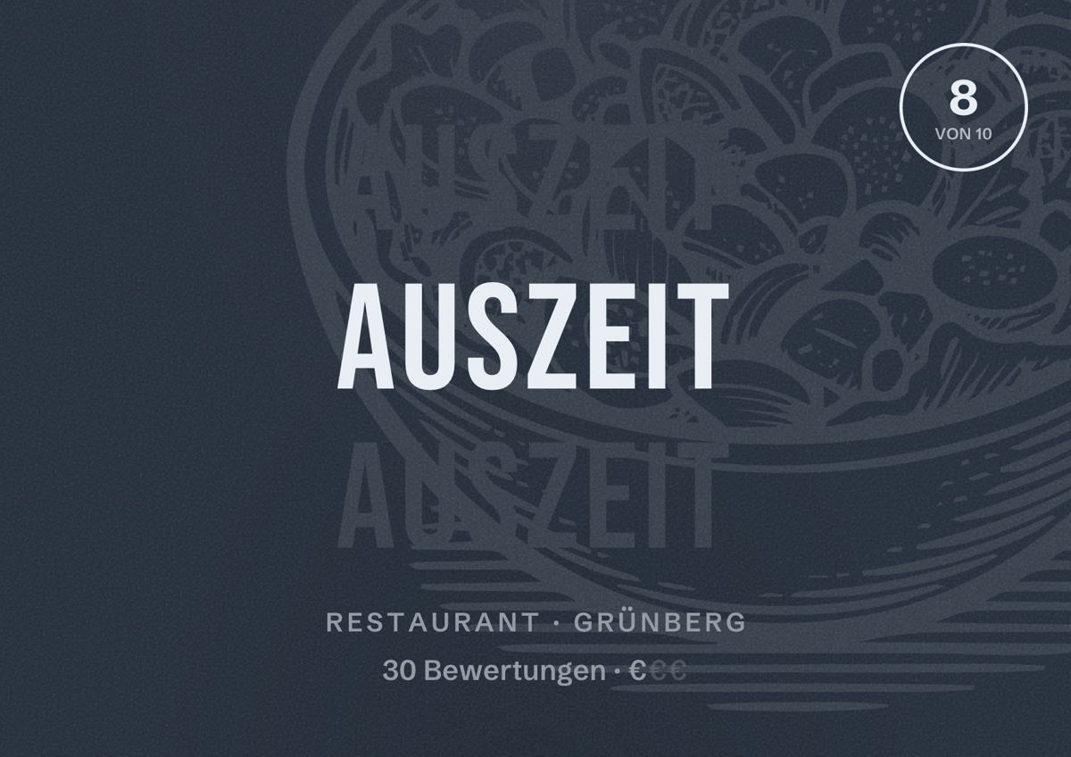 Illustriertes Poster von AUSZEIT, Restaurant in Grünberg: Bewertung 8 von 10 aus 30 Bewertungen, Preisniveau €