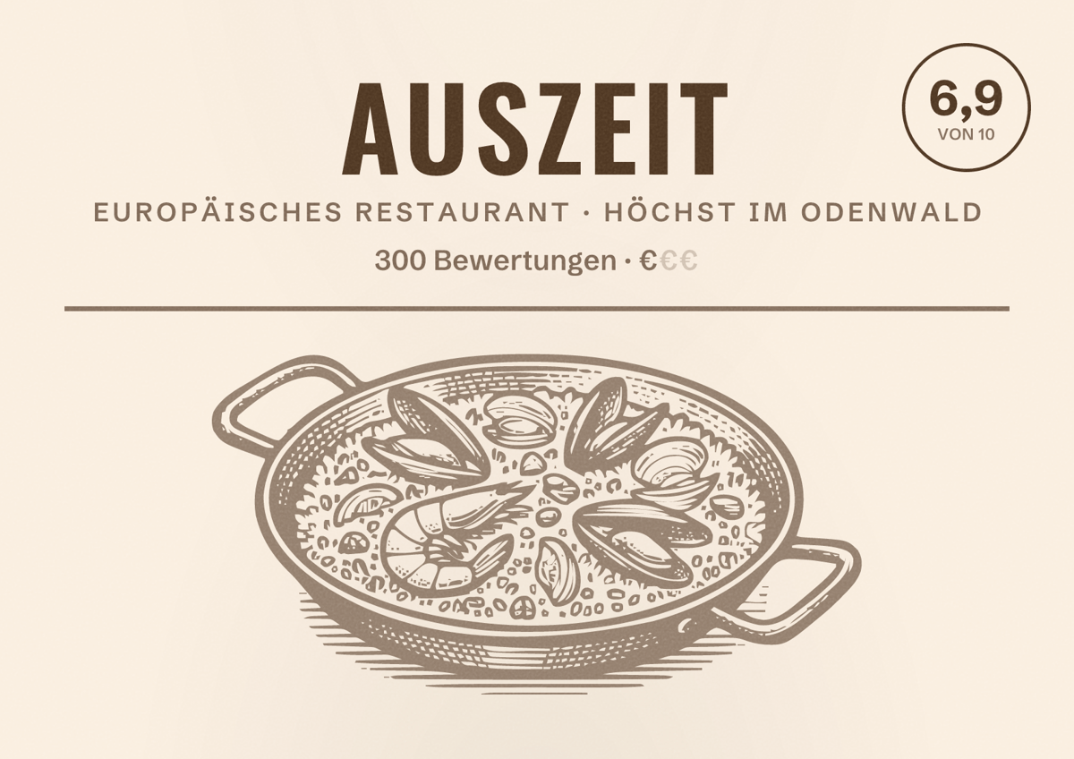 Illustriertes Poster von Auszeit, Europäisches Restaurant in Höchst im Odenwald: Bewertung 6,9 von 10 aus 300 Bewertungen, Preisniveau €