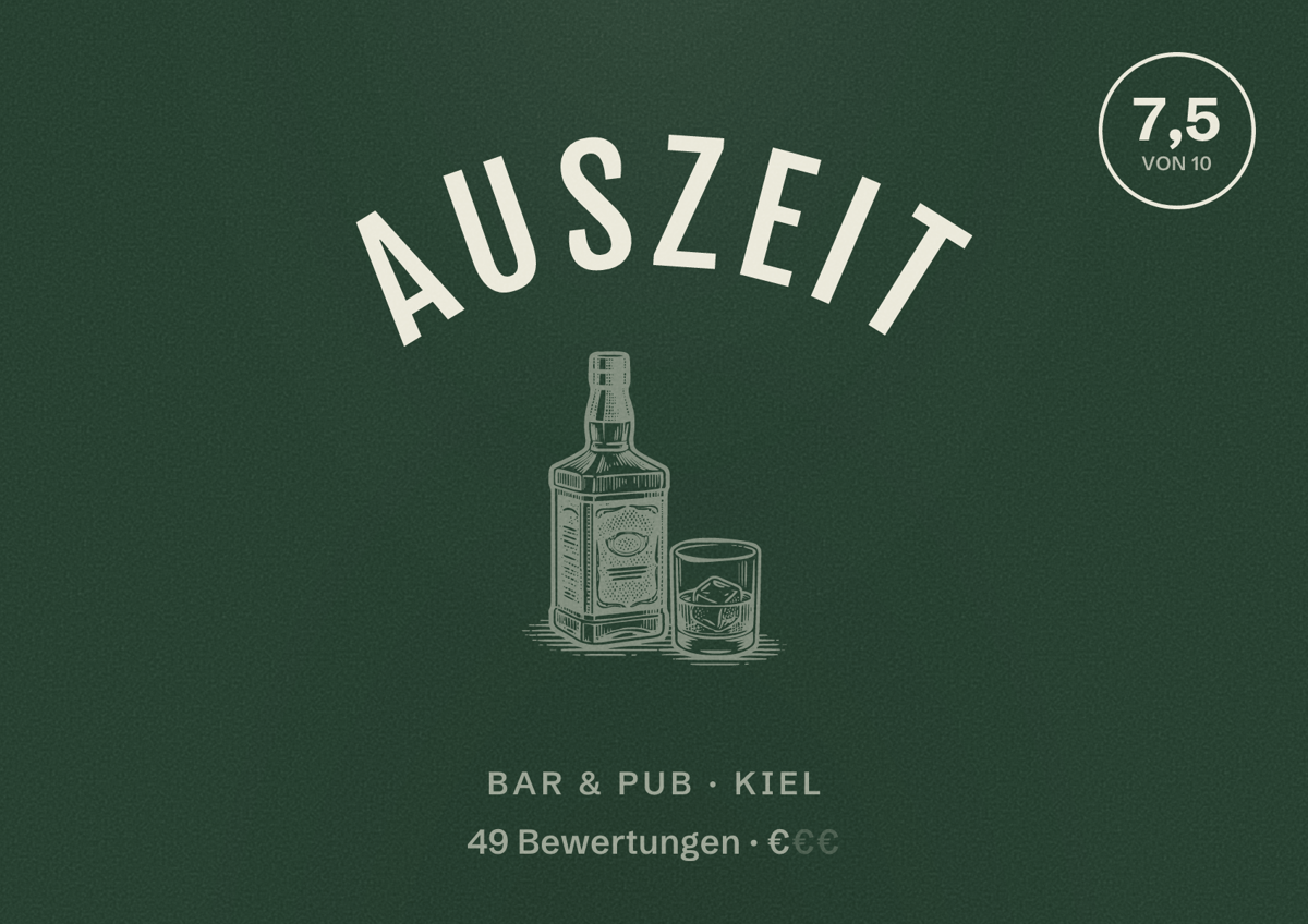 Illustriertes Poster von Auszeit, Bar & Pub in Kiel: Bewertung 7,5 von 10 aus 49 Bewertungen, Preisniveau €
