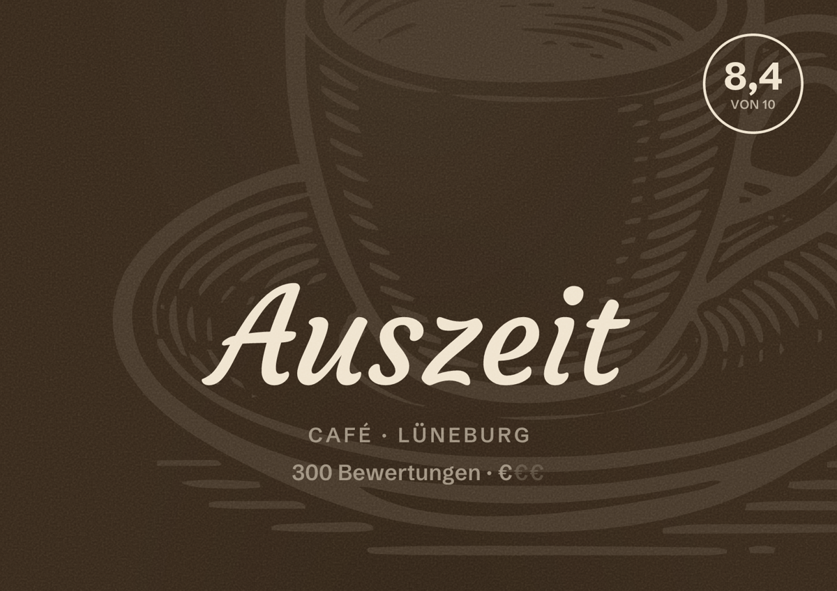Illustriertes Poster von Auszeit, Café in Lüneburg: Bewertung 8,4 von 10 aus 300 Bewertungen, Preisniveau €