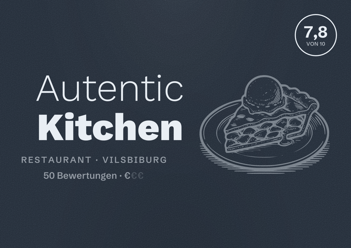 Illustriertes Poster von Autentic Kitchen, Restaurant in Vilsbiburg: Bewertung 7,8 von 10 aus 50 Bewertungen, Preisniveau €