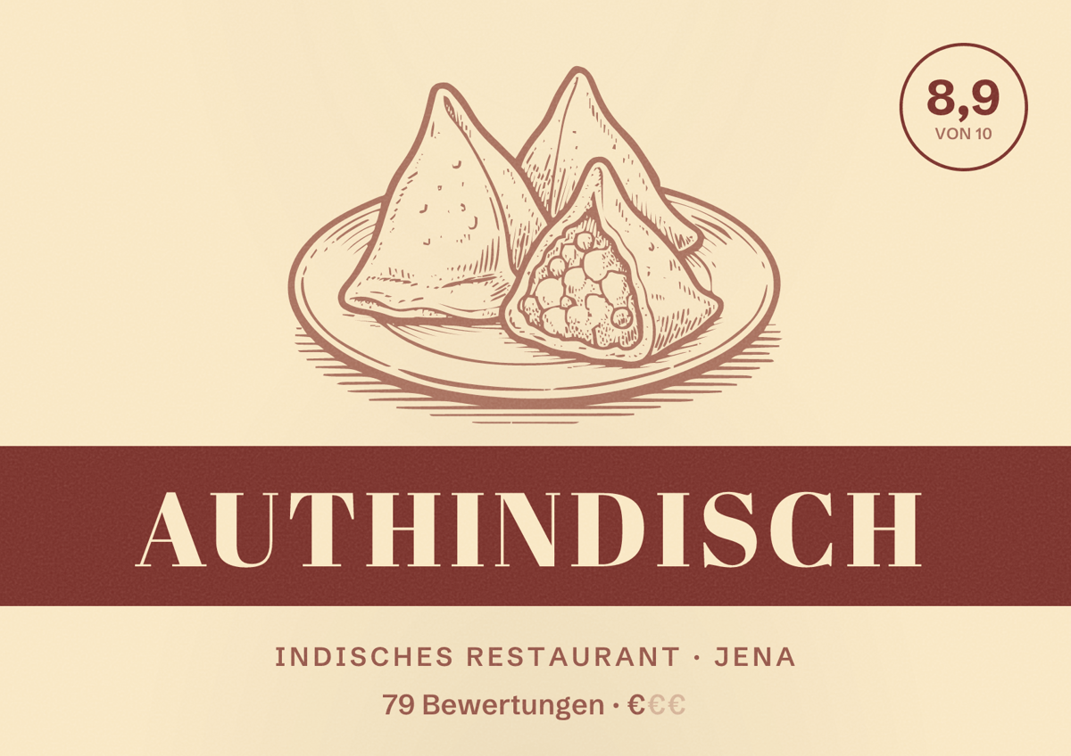 Illustriertes Poster von AuthIndisch, Indisches Restaurant in Jena: Bewertung 8,9 von 10 aus 79 Bewertungen, Preisniveau €