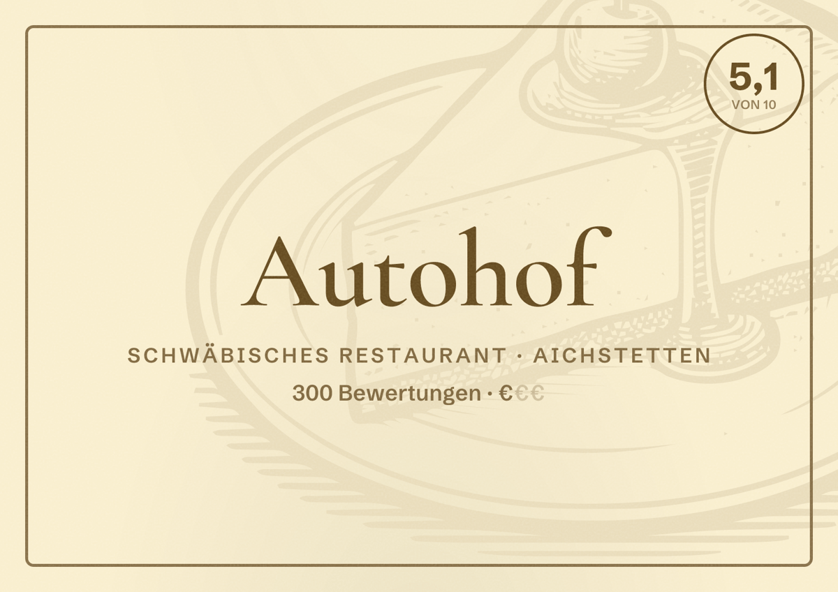 Illustriertes Poster von Autohof, Schwäbisches Restaurant in Aichstetten: Bewertung 5,1 von 10 aus 300 Bewertungen, Preisniveau €
