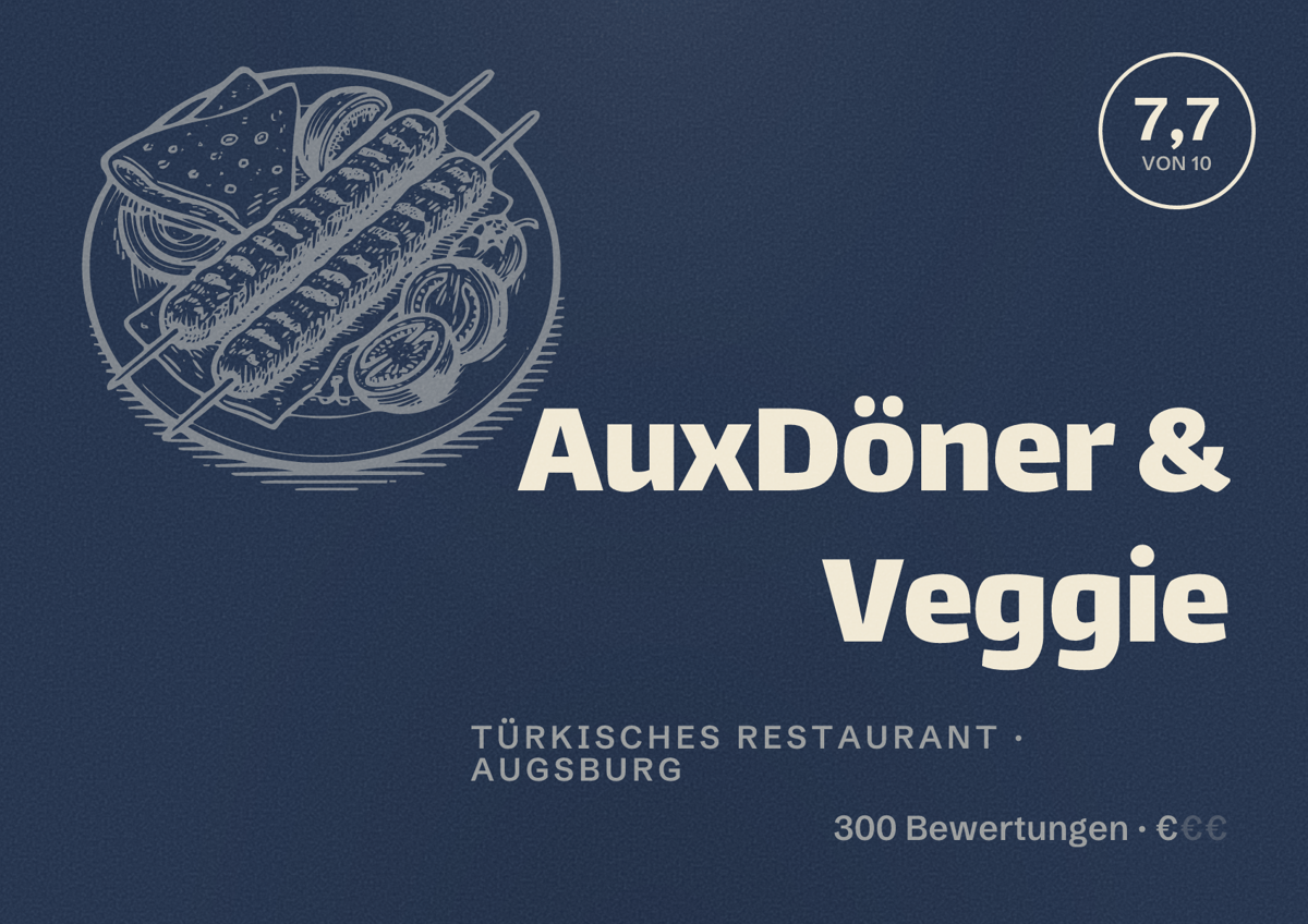 Illustriertes Poster von AuxDöner & Veggie, Türkisches Restaurant in Augsburg: Bewertung 7,7 von 10 aus 300 Bewertungen, Preisniveau €