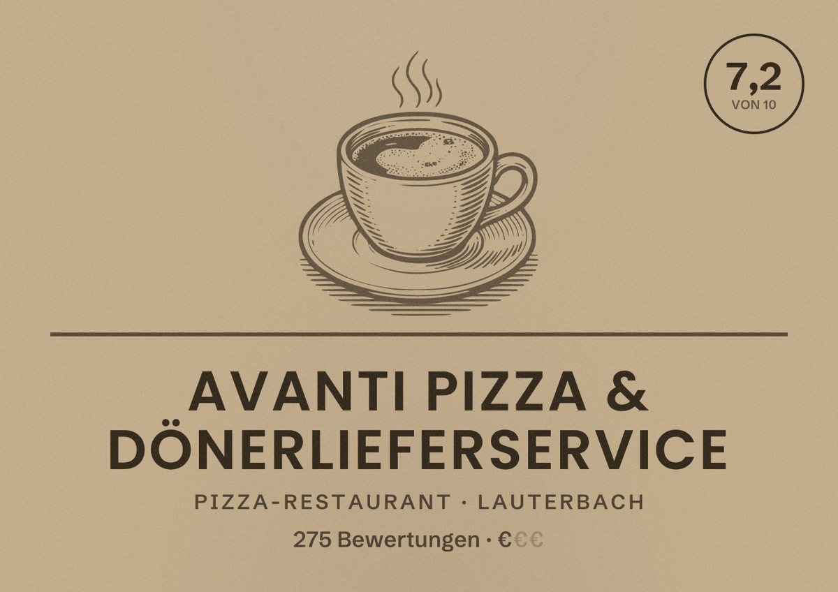 Illustriertes Poster von Avanti Pizza & Dönerlieferservice, Pizza-Restaurant in Lauterbach: Bewertung 7,2 von 10 aus 275 Bewertungen, Preisniveau €
