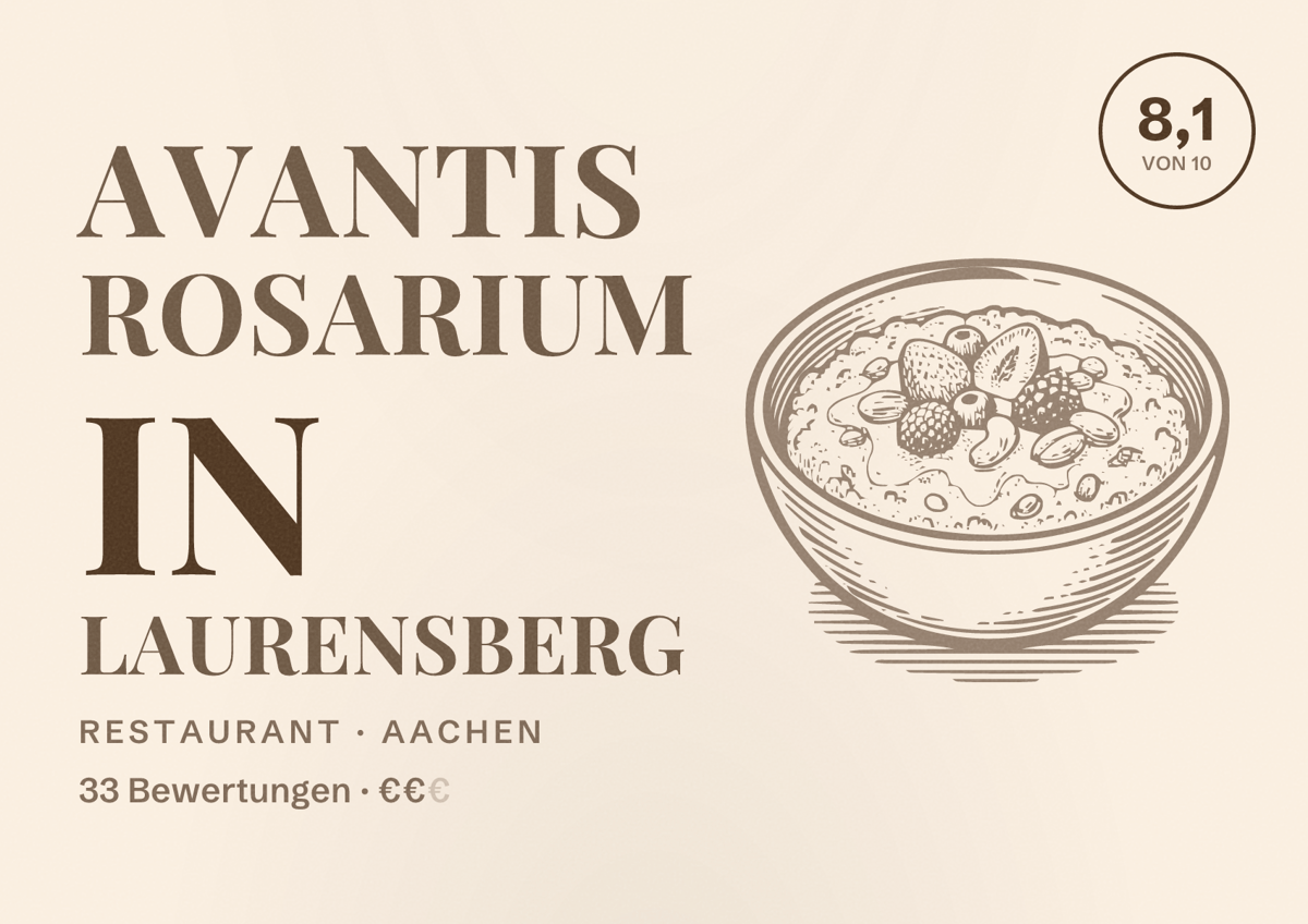 Illustriertes Poster von Avantis Rosarium in Laurensberg, Restaurant in Aachen: Bewertung 8,1 von 10 aus 33 Bewertungen, Preisniveau €€