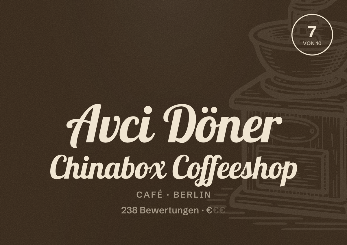Illustriertes Poster von Avci Döner Chinabox Coffeeshop, Café in Berlin: Bewertung 7,0 von 10 aus 238 Bewertungen, Preisniveau €