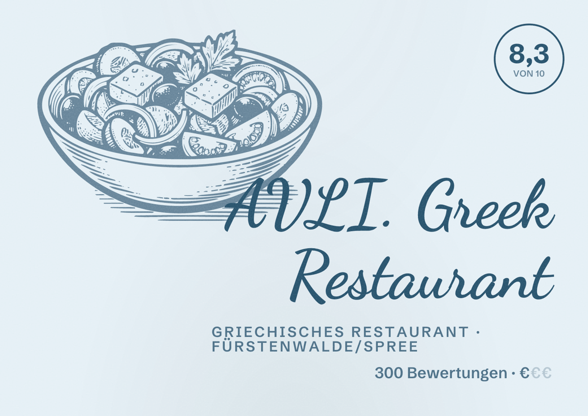 Illustriertes Poster von AVLI. Greek Restaurant, Griechisches Restaurant in Fürstenwalde/Spree: Bewertung 8,3 von 10 aus 300 Bewertungen, Preisniveau €