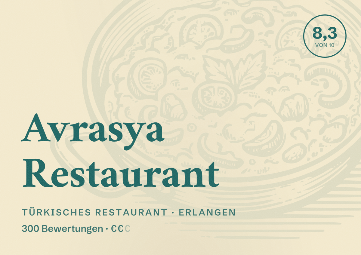 Illustriertes Poster von Avrasya Restaurant, Türkisches Restaurant in Erlangen: Bewertung 8,3 von 10 aus 300 Bewertungen, Preisniveau €€