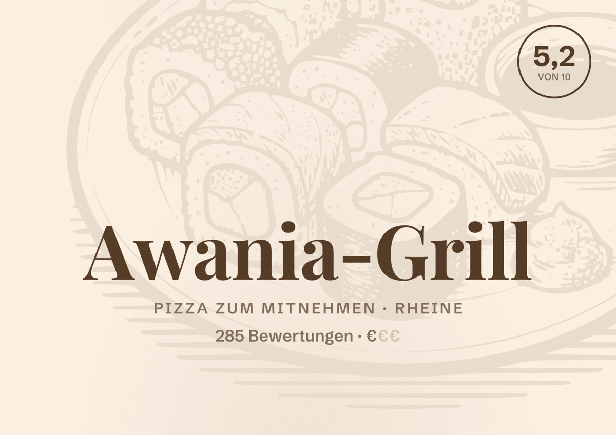 Illustriertes Poster von Awania-Grill, Pizza zum Mitnehmen in Rheine: Bewertung 5,2 von 10 aus 285 Bewertungen, Preisniveau €