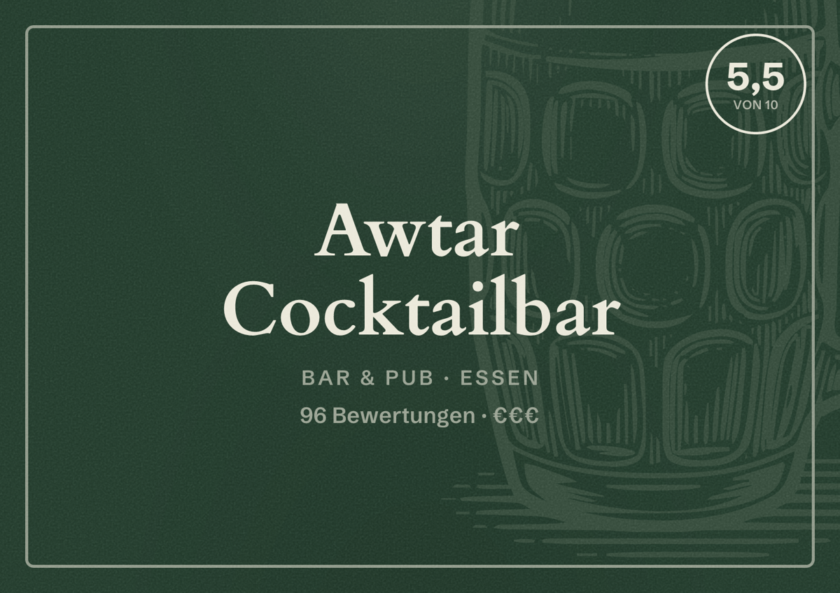 Illustriertes Poster von Awtar Cocktailbar, Bar & Pub in Essen: Bewertung 5,5 von 10 aus 96 Bewertungen, Preisniveau €€€