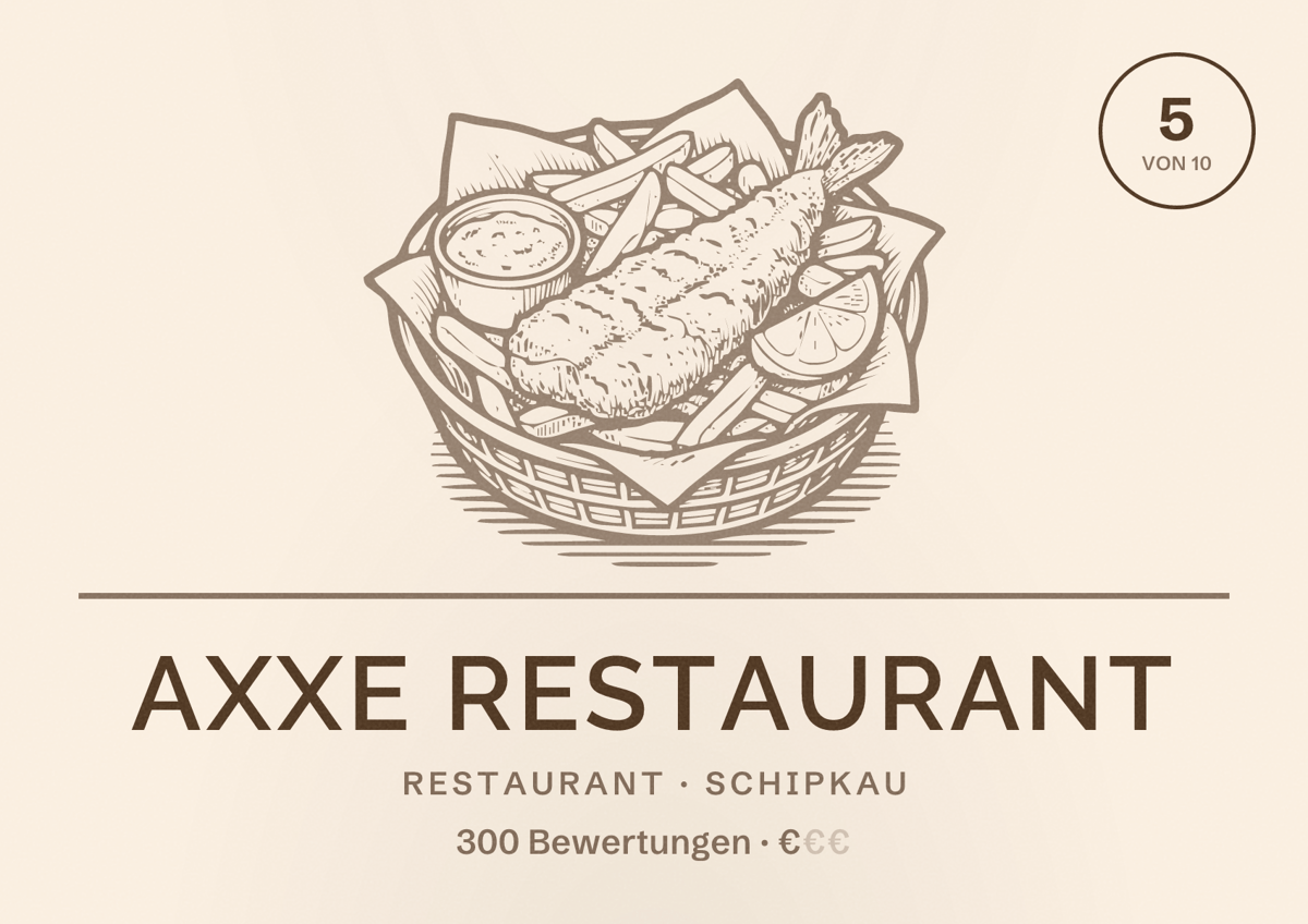 Illustriertes Poster von AXXE Restaurant, Restaurant in Schipkau: Bewertung 5 von 10 aus 300 Bewertungen, Preisniveau €