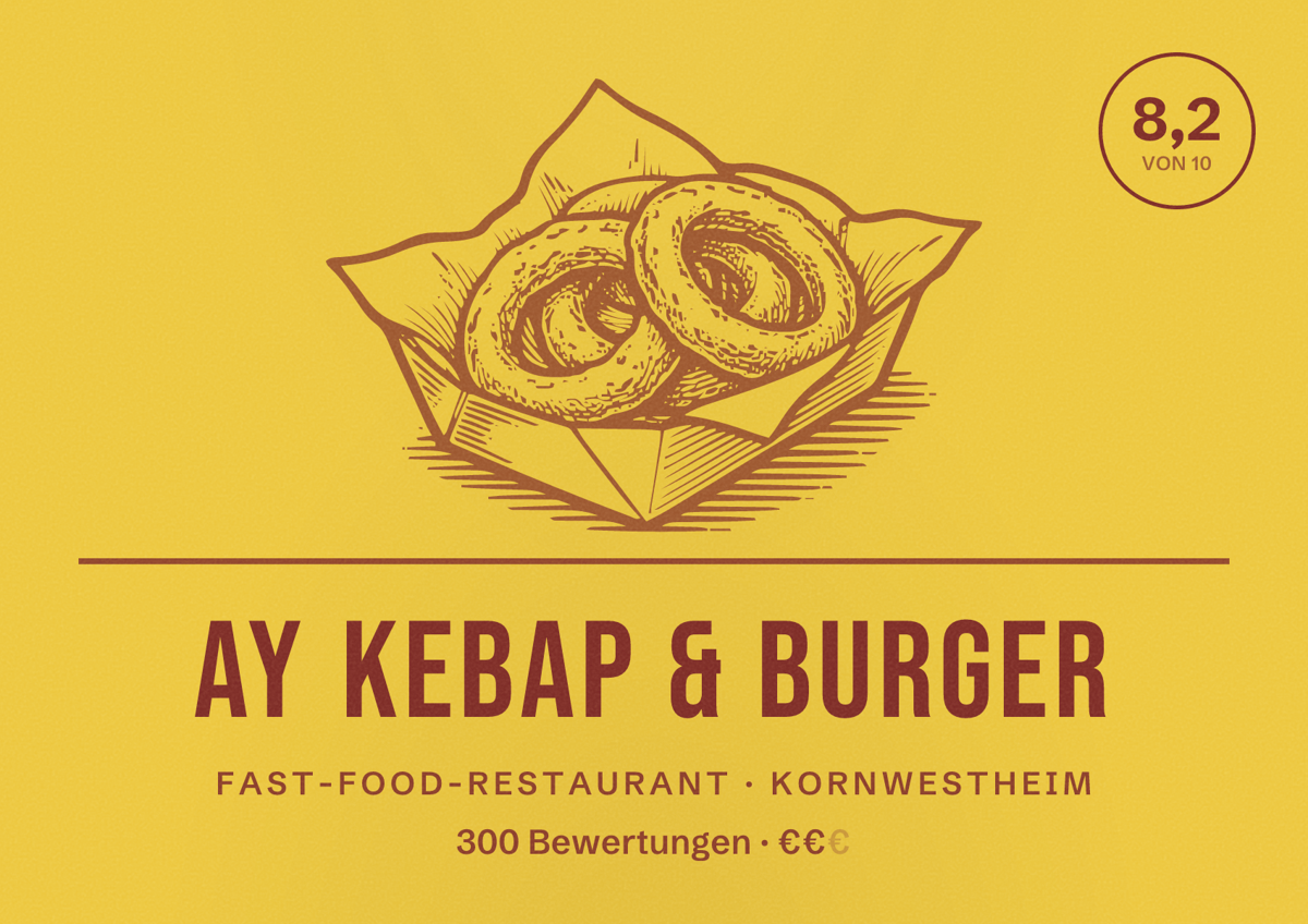 Illustriertes Poster von Ay Kebap & Burger, Fast-Food-Restaurant in Kornwestheim: Bewertung 8,2 von 10 aus 300 Bewertungen, Preisniveau €€