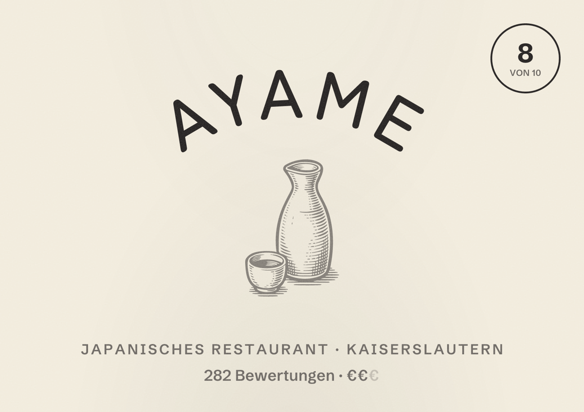 Illustriertes Poster von AYAME, Japanisches Restaurant in Kaiserslautern: Bewertung 8 von 10 aus 282 Bewertungen, Preisniveau €€