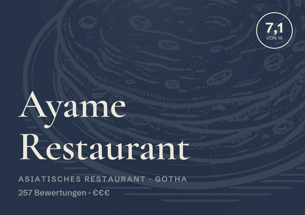 Illustriertes Poster von Ayame Restaurant, Asiatisches Restaurant in Gotha: Bewertung 7,1 von 10 aus 257 Bewertungen, Preisniveau €€€