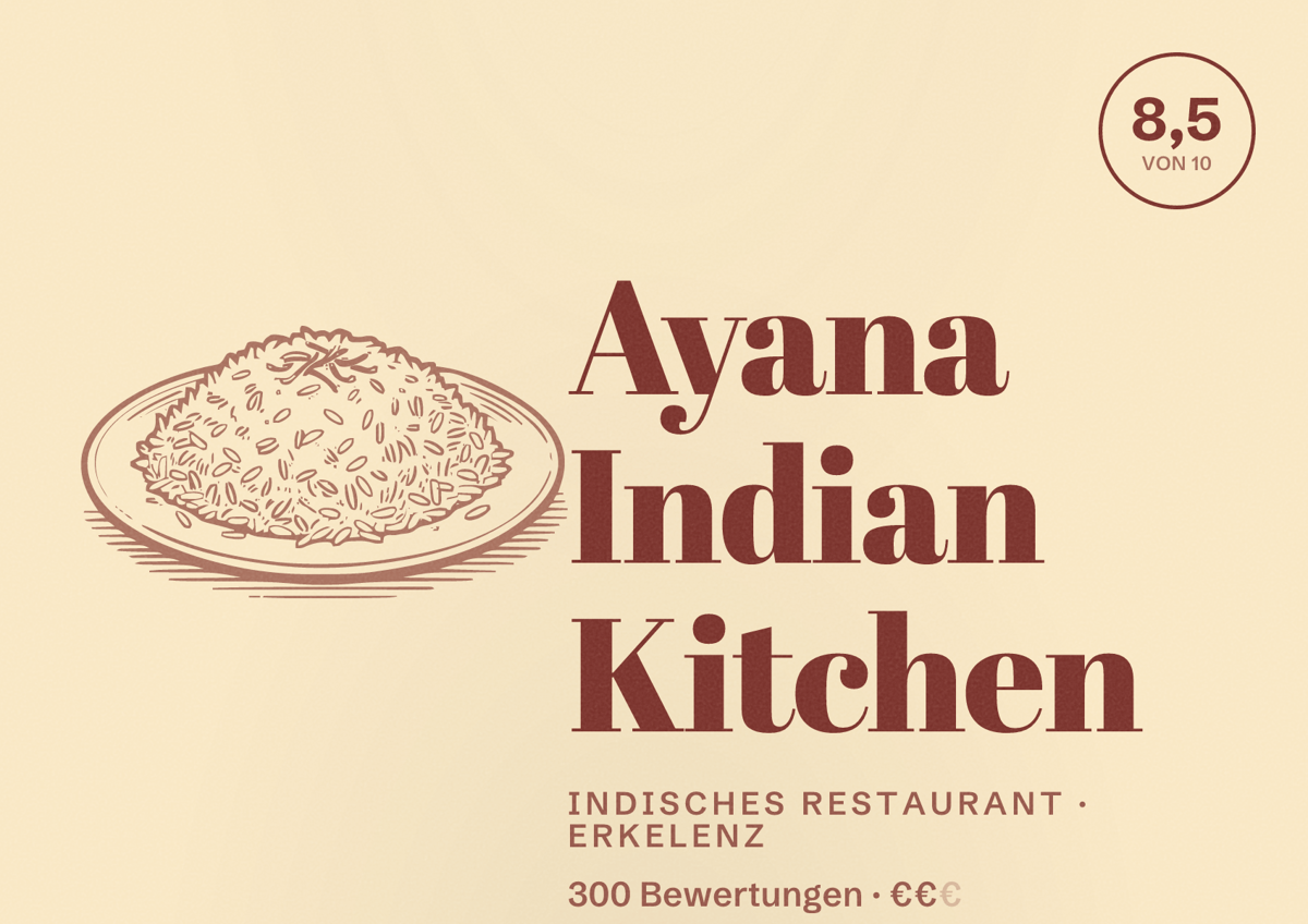 Illustriertes Poster von Ayana Indian Kitchen, Indisches Restaurant in Erkelenz: Bewertung 8,5 von 10 aus 300 Bewertungen, Preisniveau €€