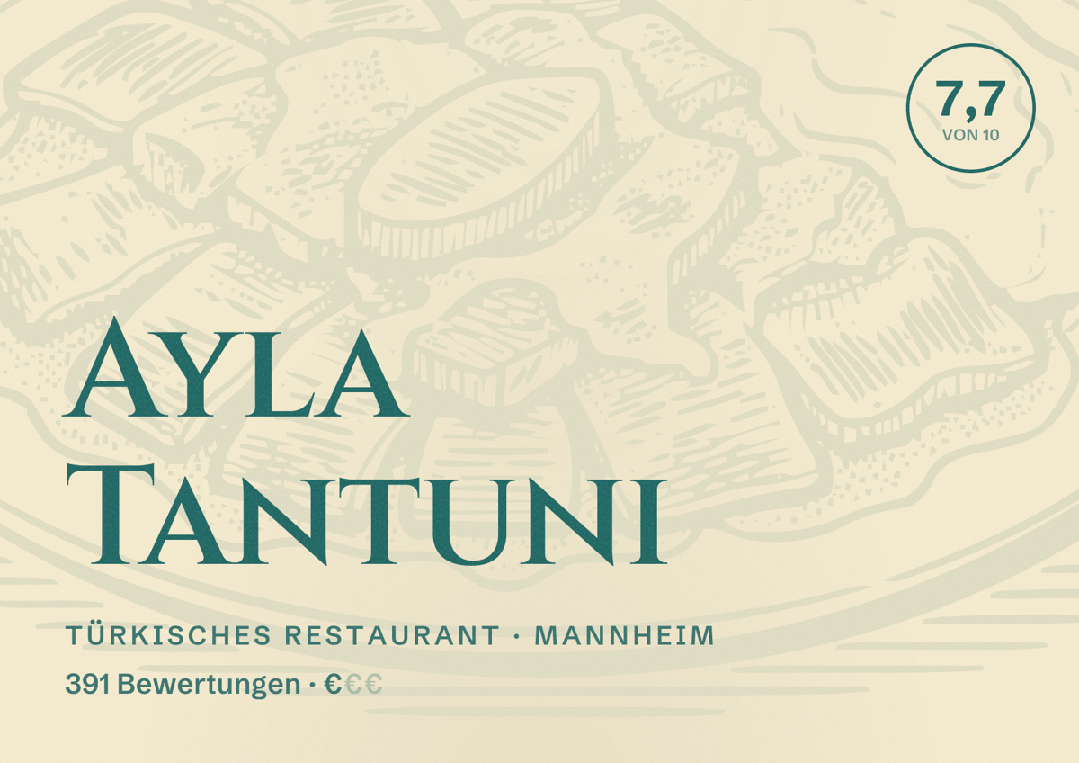 Illustriertes Poster von Ayla Tantuni, Türkisches Restaurant in Mannheim: Bewertung 7,7 von 10 aus 391 Bewertungen, Preisniveau €