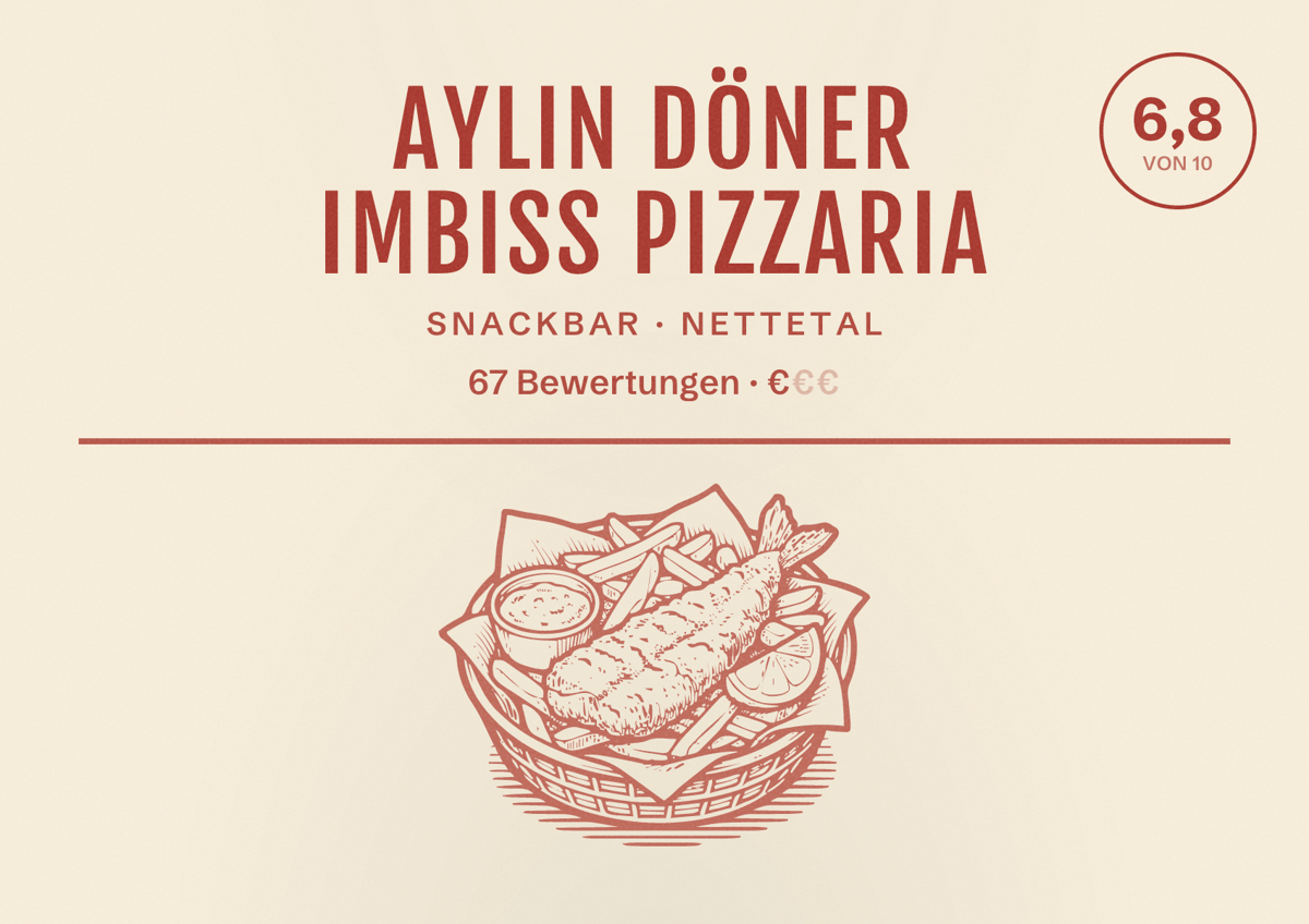 Illustriertes Poster von Aylin Döner Imbiss Pizzaria, Snackbar in Nettetal: Bewertung 6,8 von 10 aus 67 Bewertungen, Preisniveau €