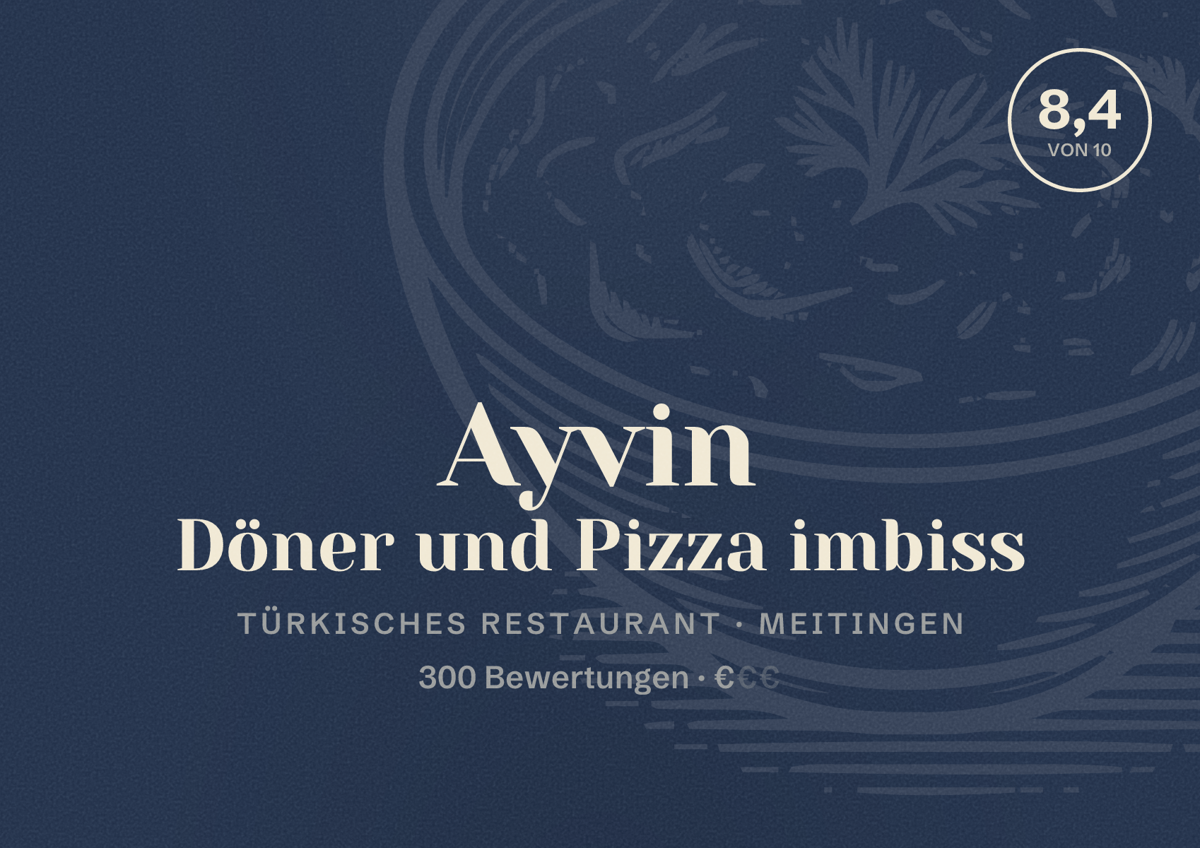 Illustriertes Poster von Ayvin Döner und Pizza imbiss, Türkisches Restaurant in Meitingen: Bewertung 8,4 von 10 aus 300 Bewertungen, Preisniveau €