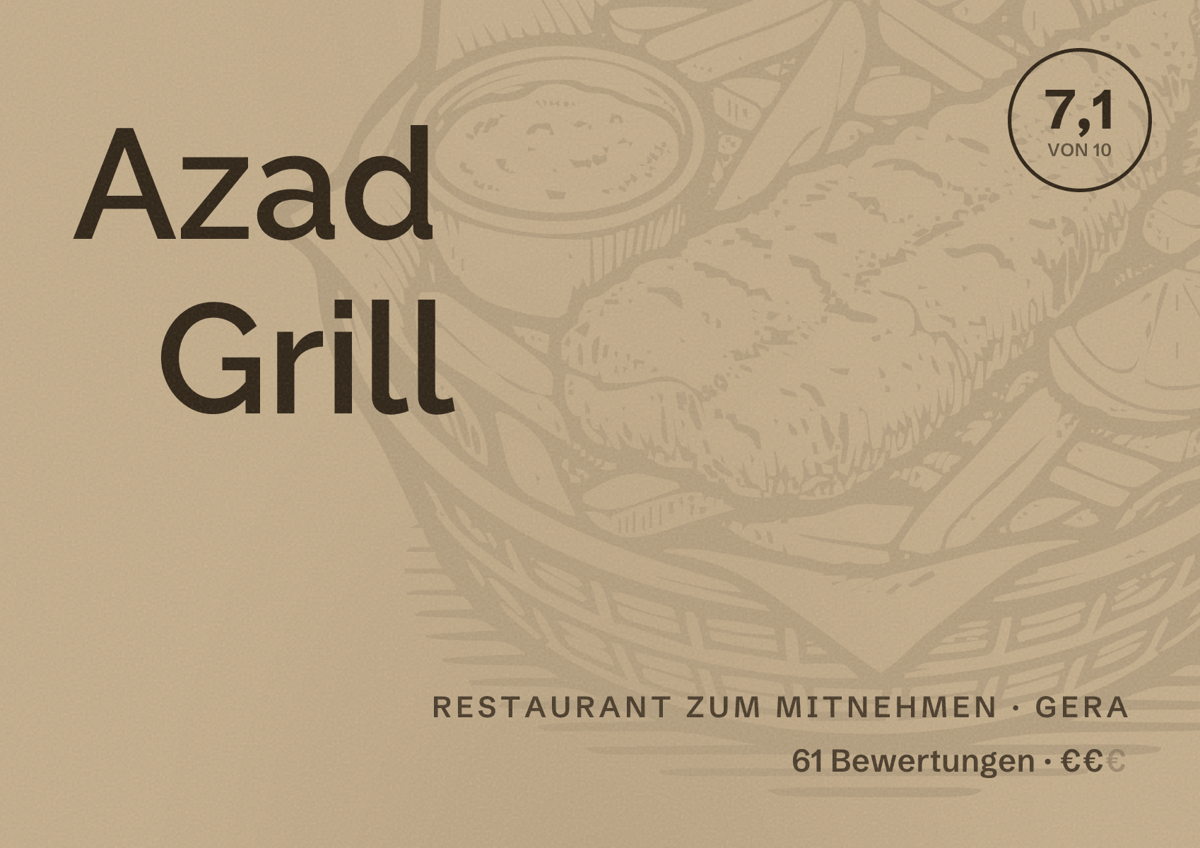 Illustriertes Poster von Azad Grill, Restaurant zum Mitnehmen in Gera: Bewertung 7,1 von 10 aus 61 Bewertungen, Preisniveau €€