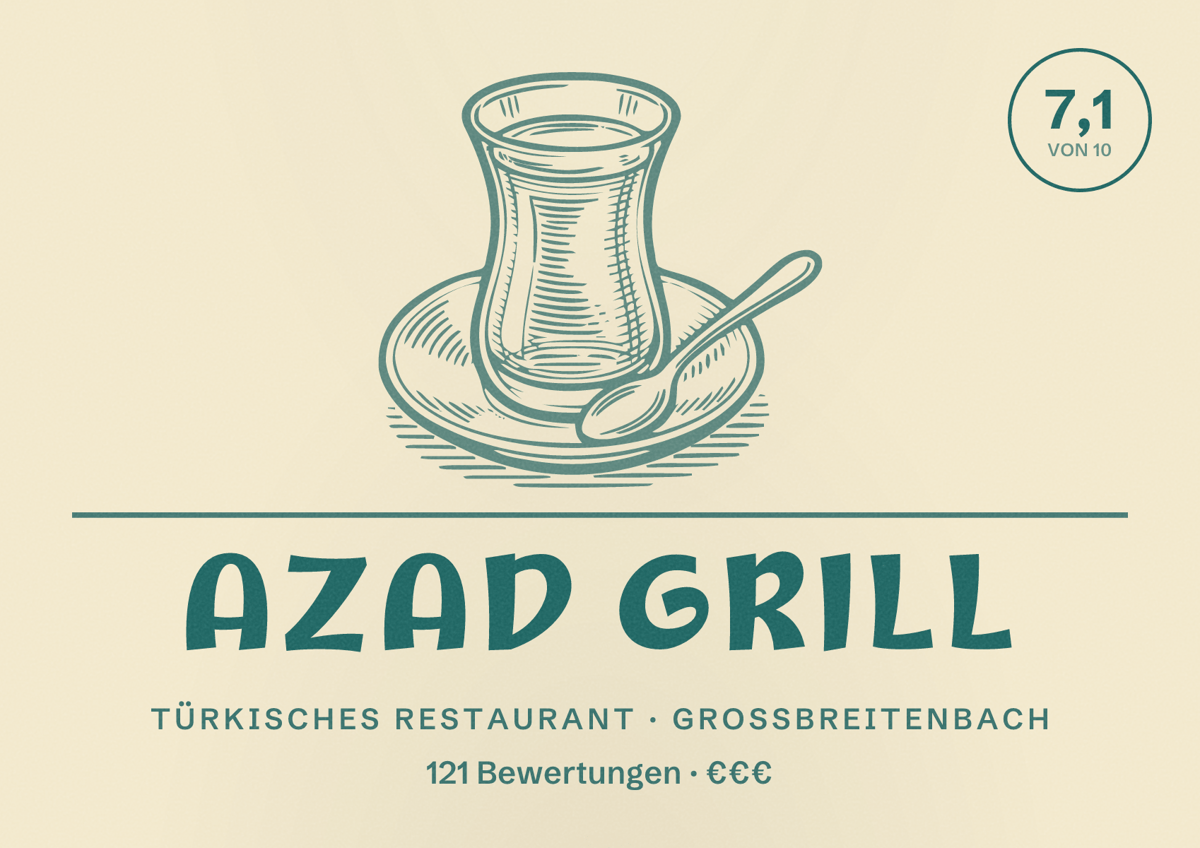 Illustriertes Poster von AZAD Grill, Türkisches Restaurant in Großbreitenbach: Bewertung 7,1 von 10 aus 121 Bewertungen, Preisniveau €€€