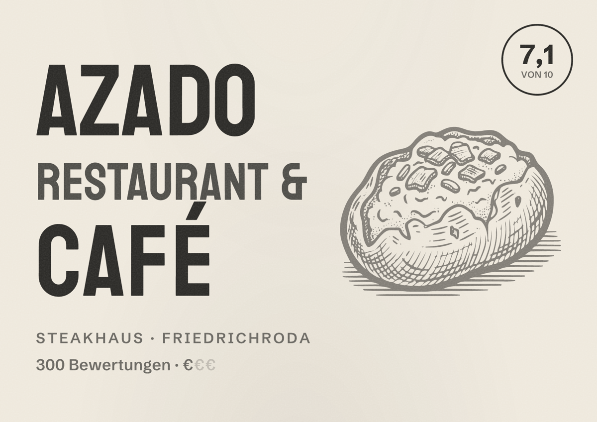 Illustriertes Poster von AZado Restaurant & Café, Steakhaus in Friedrichroda: Bewertung 7,1 von 10 aus 300 Bewertungen, Preisniveau €