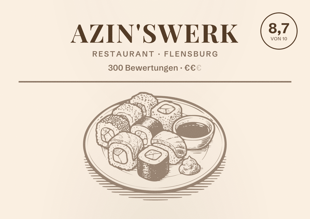 Illustriertes Poster von Azin'sWerk, Restaurant in Flensburg: Bewertung 8,7 von 10 aus 300 Bewertungen, Preisniveau €€