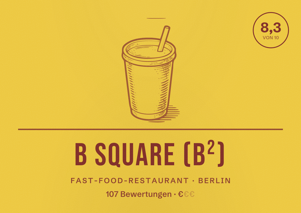 Illustriertes Poster von B square (B²), Fast-Food-Restaurant in Berlin: Bewertung 8,3 von 10 aus 107 Bewertungen, Preisniveau €