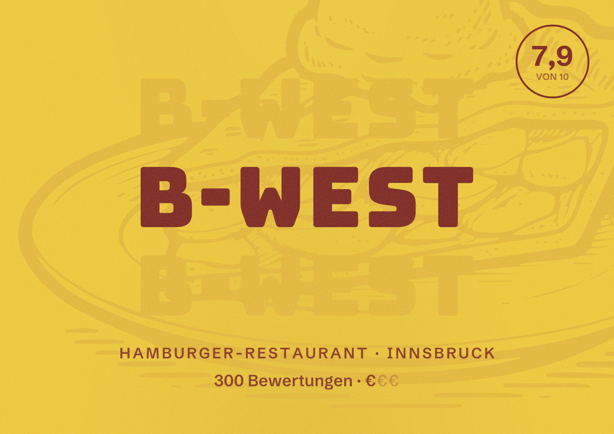 Illustriertes Poster von B-West, Hamburger-Restaurant in Innsbruck: Bewertung 7,9 von 10 aus 300 Bewertungen, Preisniveau €