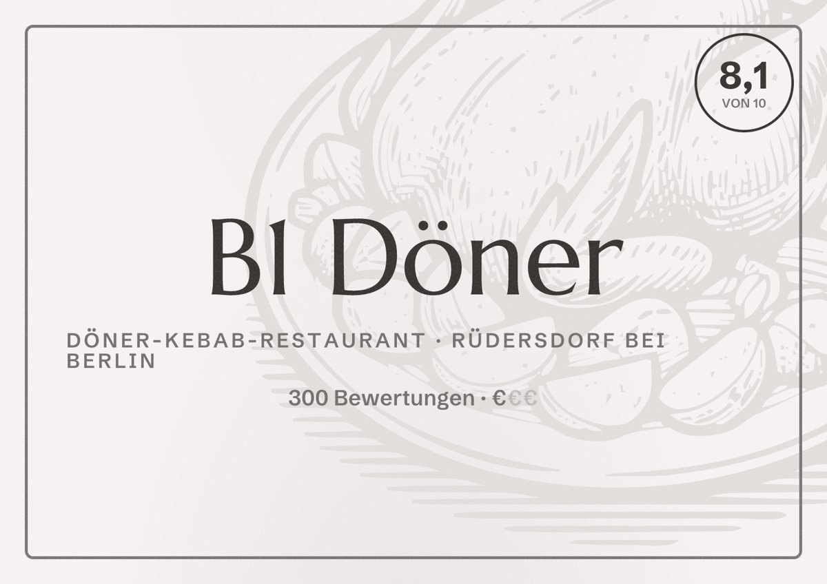 Illustriertes Poster von B1 Döner, Döner-Kebab-Restaurant in Rüdersdorf bei Berlin: Bewertung 8,1 von 10 aus 300 Bewertungen, Preisniveau €
