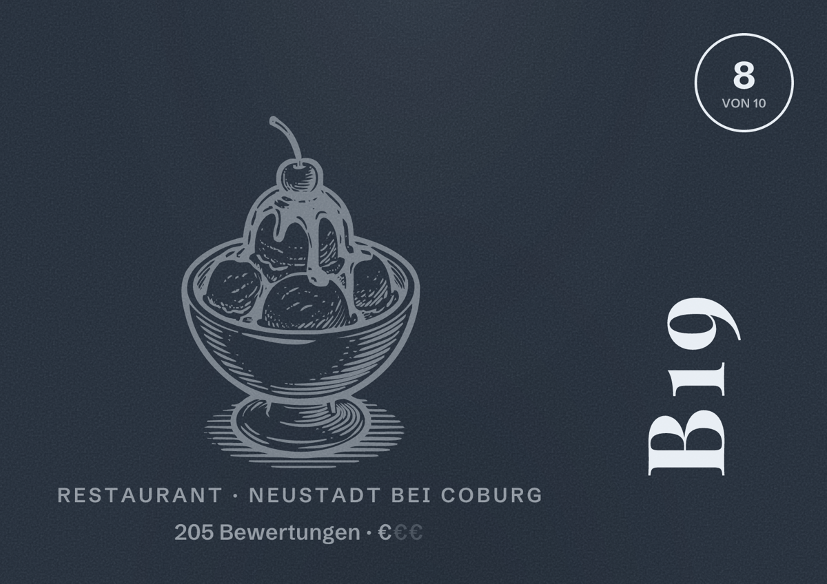Illustriertes Poster von B19, Restaurant in Neustadt bei Coburg: Bewertung 8 von 10 aus 205 Bewertungen, Preisniveau €