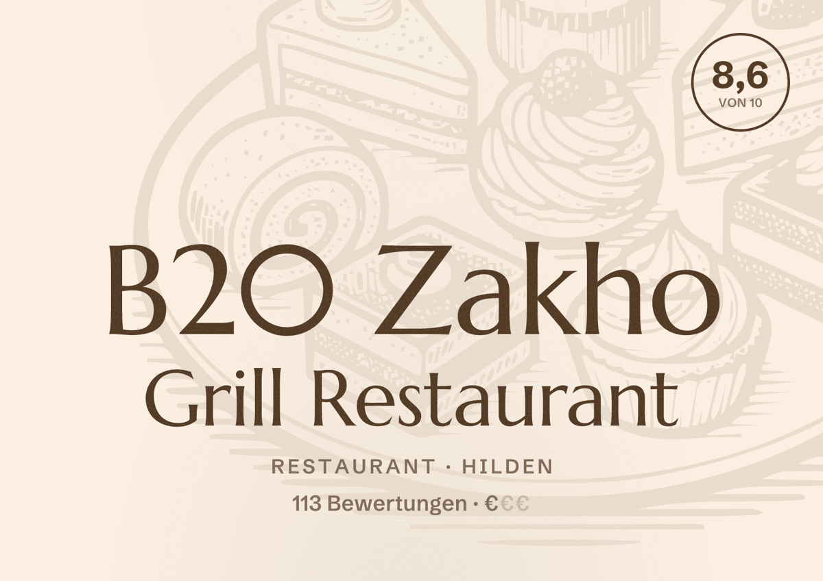 Illustriertes Poster von B20 Zakho Grill Restaurant, Restaurant in Hilden: Bewertung 8,6 von 10 aus 113 Bewertungen, Preisniveau €