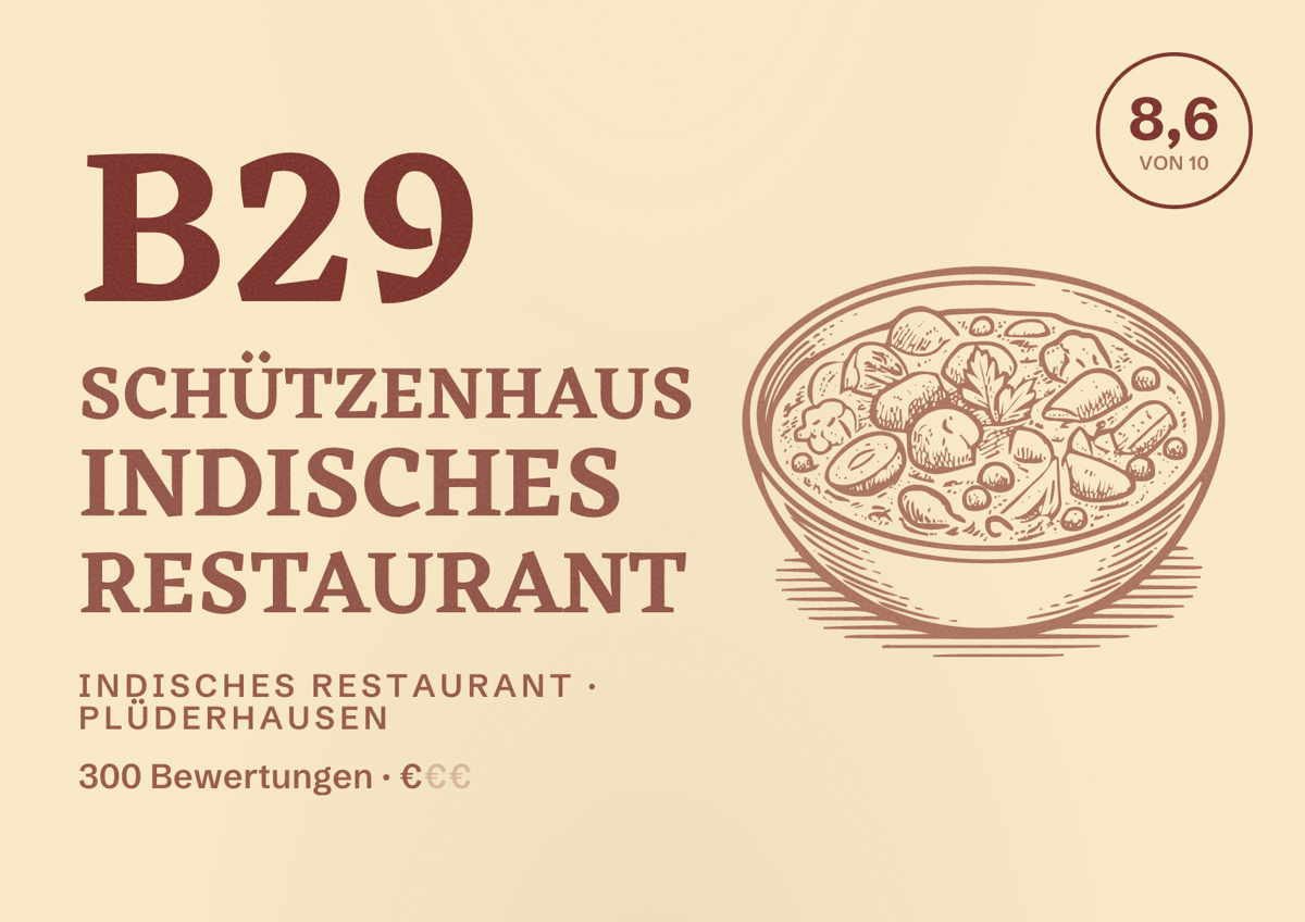 Illustriertes Poster von B29 SchützenHaus Indisches Restaurant, Indisches Restaurant in Plüderhausen: Bewertung 8,6 von 10 aus 300 Bewertungen, Preisniveau €