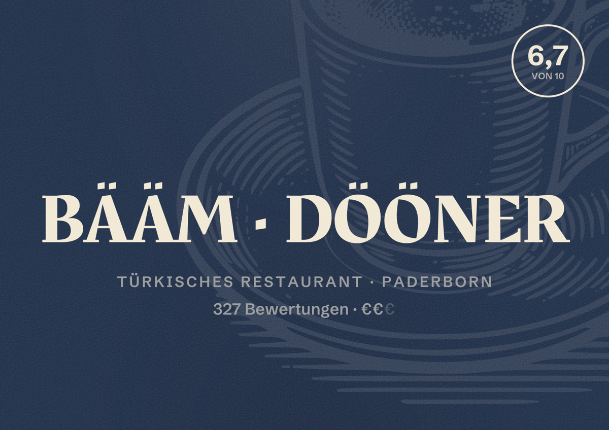 Illustriertes Poster von BÄÄM DÖÖNER, Türkisches Restaurant in Paderborn: Bewertung 6,7 von 10 aus 327 Bewertungen, Preisniveau €€