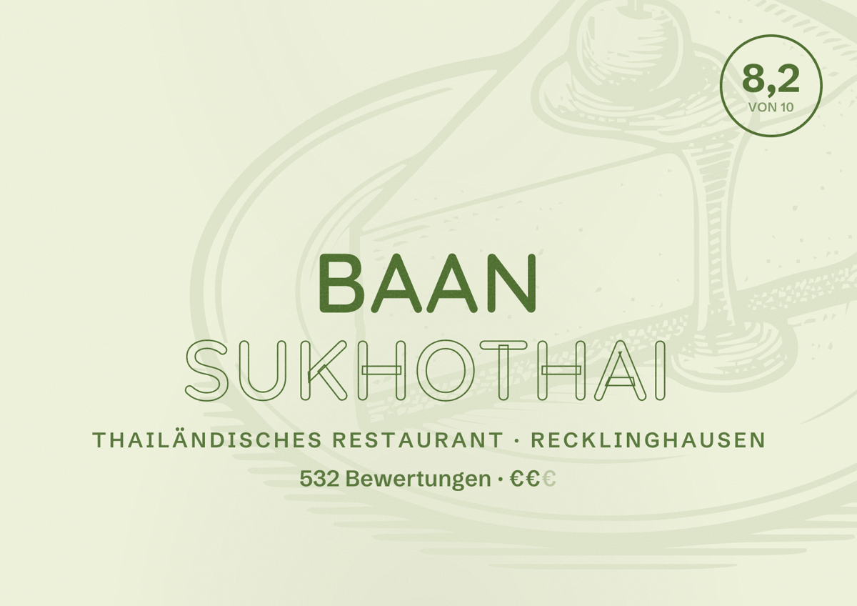 Illustriertes Poster von Baan Sukhothai, Thailändisches Restaurant in Recklinghausen: Bewertung 8,2 von 10 aus 532 Bewertungen, Preisniveau €€