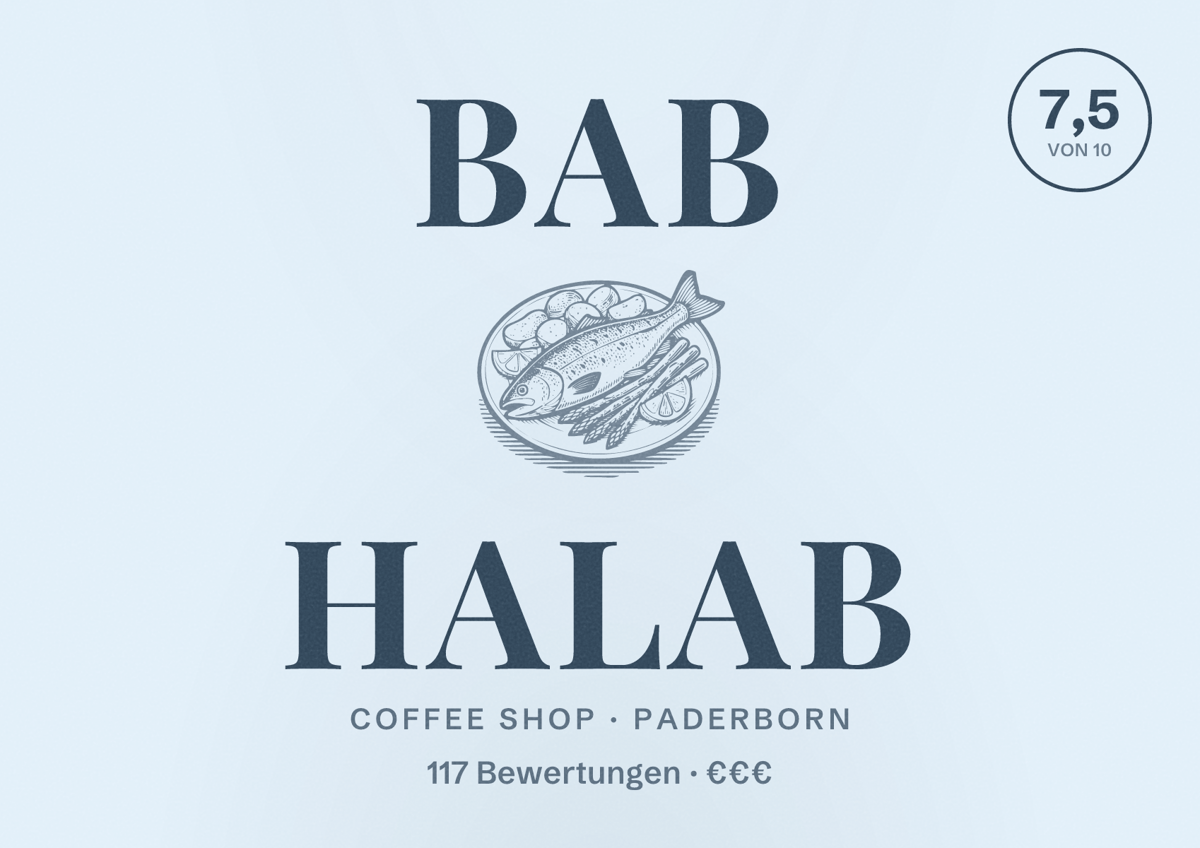 Illustriertes Poster von Bab Halab, Coffee Shop in Paderborn: Bewertung 7,5 von 10 aus 117 Bewertungen, Preisniveau €€€