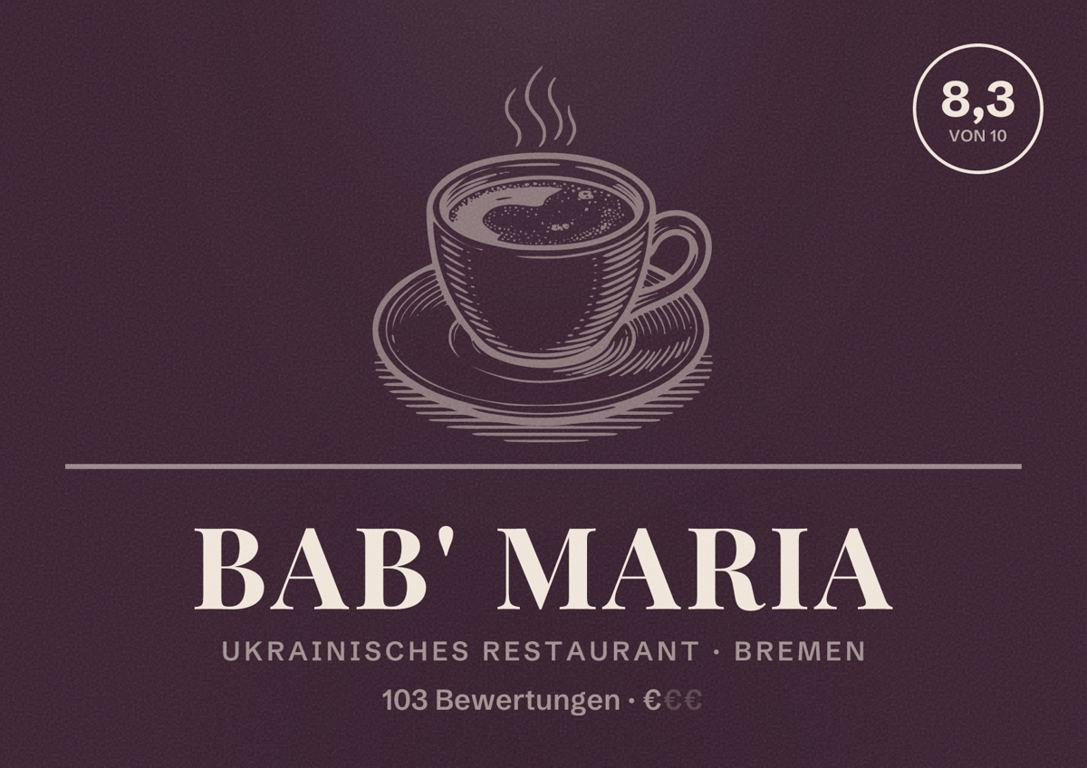 Illustriertes Poster von Bab' Maria, Ukrainisches Restaurant in Bremen: Bewertung 8,3 von 10 aus 103 Bewertungen, Preisniveau €