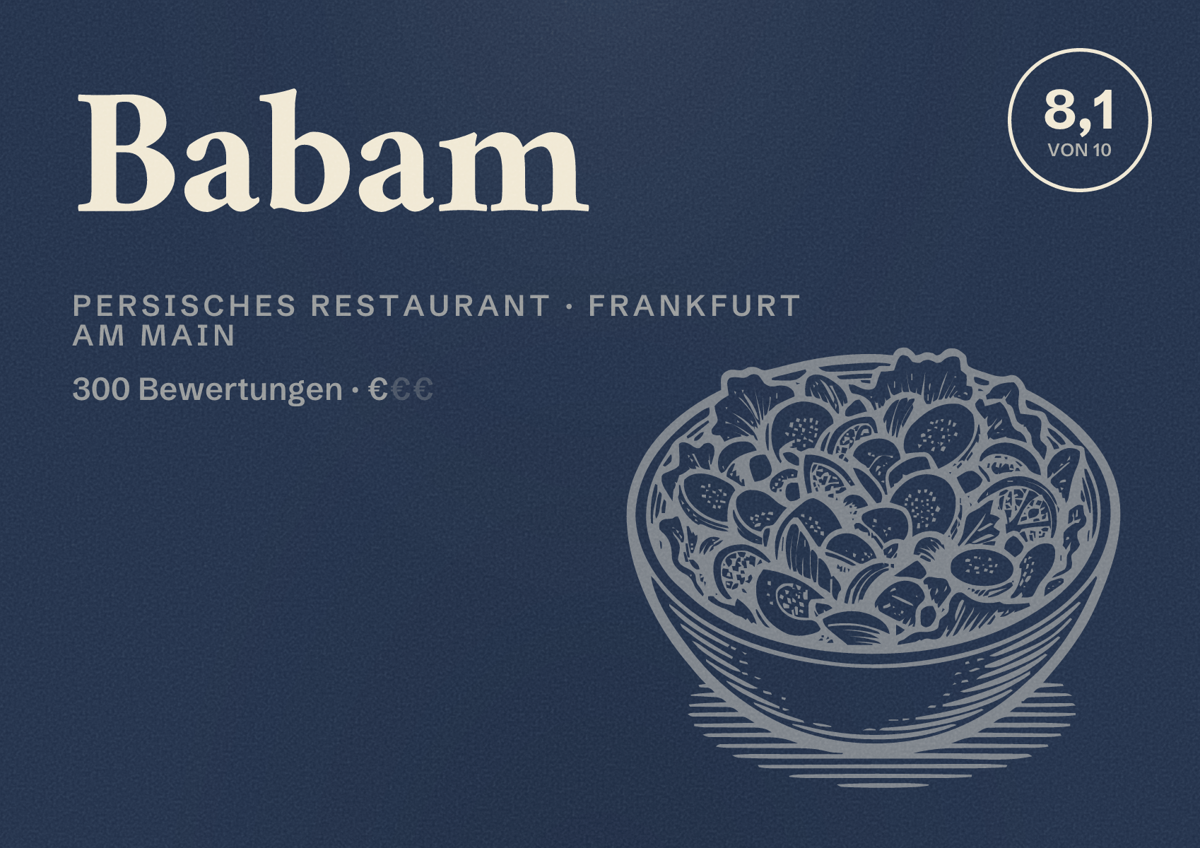 Illustriertes Poster von Babam, Persisches Restaurant in Frankfurt am Main: Bewertung 8,1 von 10 aus 300 Bewertungen, Preisniveau €