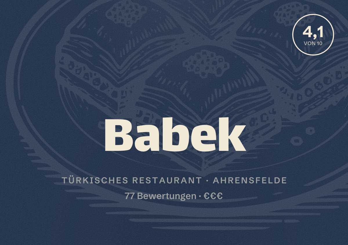 Illustriertes Poster von Babek, Türkisches Restaurant in Ahrensfelde: Bewertung 4,1 von 10 aus 77 Bewertungen, Preisniveau €€€