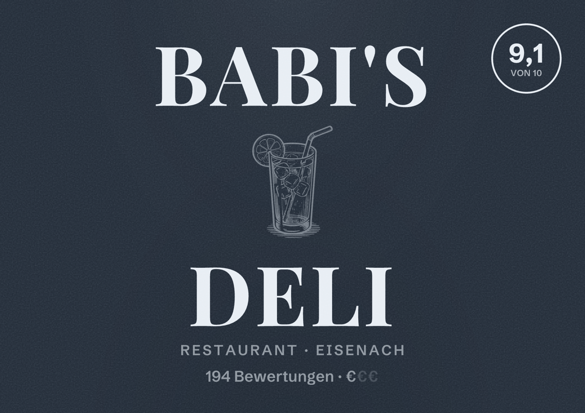 Illustriertes Poster von babi's DELI, Restaurant in Eisenach: Bewertung 9,1 von 10 aus 194 Bewertungen, Preisniveau €
