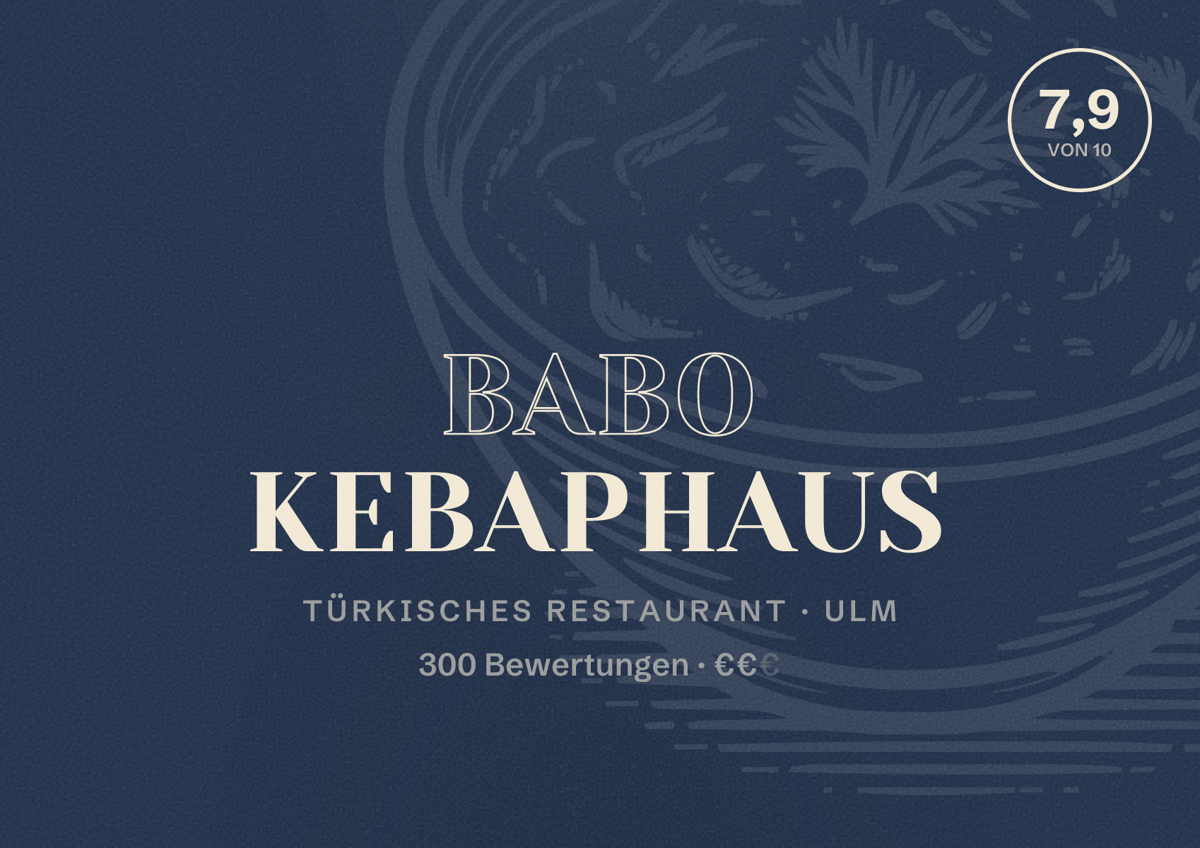 Illustriertes Poster von Babo Kebaphaus, Türkisches Restaurant in Ulm: Bewertung 7,9 von 10 aus 300 Bewertungen, Preisniveau €€